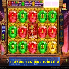 moveis rusticos joinville